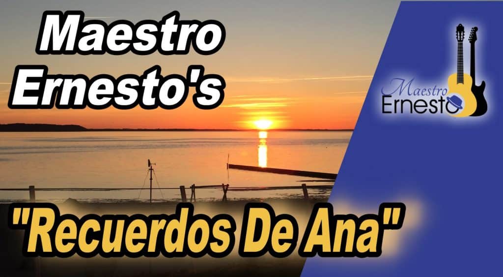 Jazz, Pop, Latin Gitarre "Recuerdos De Ana" von Maestro Ernesto